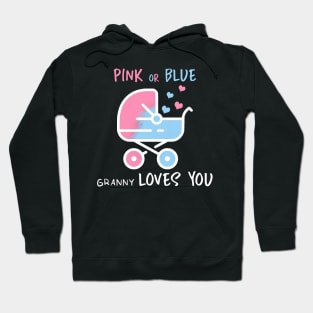 Pink or blue granny loves you Hoodie